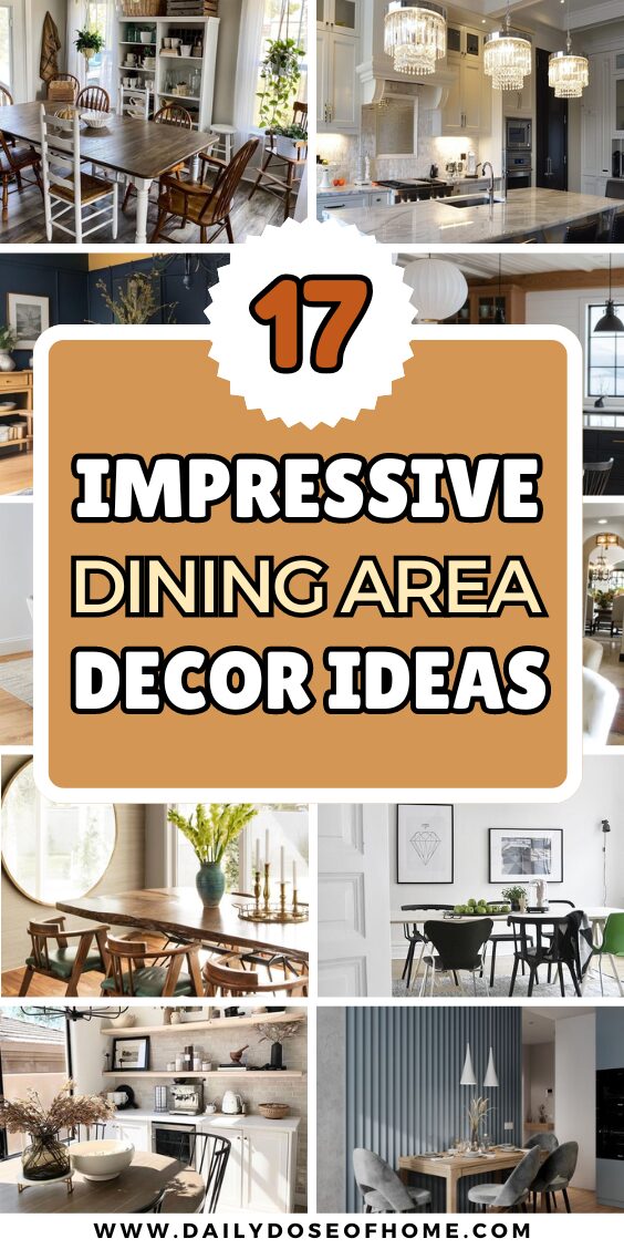 17-impressive-dining-area-decor-ideas-you-ll-love-daily-dose-of-home