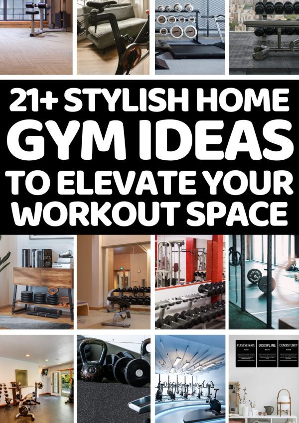 21+ Stylish Home Gym Ideas to Upgrade Your Workout Space